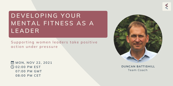 Developing Your Mental Fitness As A Leader